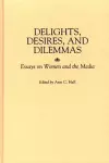 Delights, Desires, and Dilemmas cover