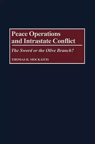 Peace Operations and Intrastate Conflict cover