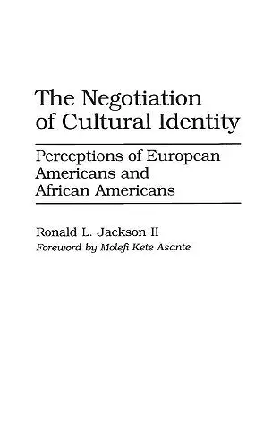 The Negotiation of Cultural Identity cover