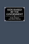 Kids Raised by the Government cover