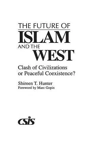 The Future of Islam and the West cover