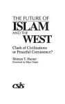 The Future of Islam and the West cover