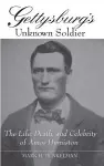 Gettysburg's Unknown Soldier cover