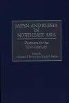 Japan and Russia in Northeast Asia cover