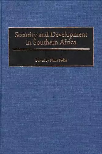 Security and Development in Southern Africa cover