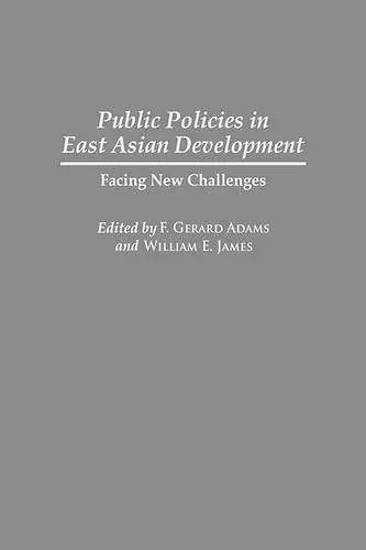 Public Policies in East Asian Development cover