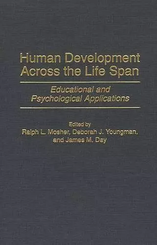 Human Development Across the Life Span cover