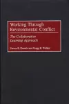 Working Through Environmental Conflict cover