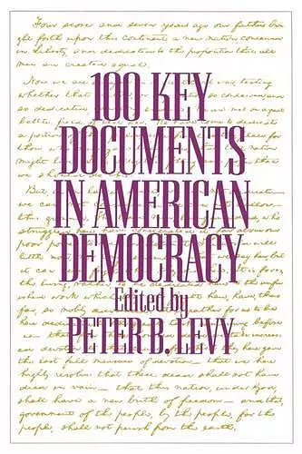 100 Key Documents in American Democracy cover