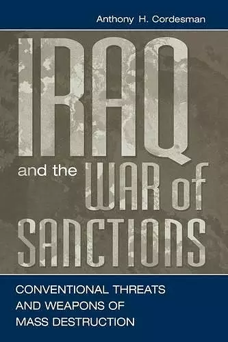 Iraq and the War of Sanctions cover