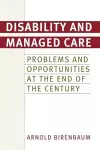Disability and Managed Care cover