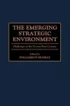 The Emerging Strategic Environment cover