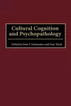 Cultural Cognition and Psychopathology cover