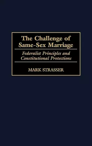 The Challenge of Same-Sex Marriage cover