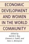 Economic Development and Women in the World Community cover