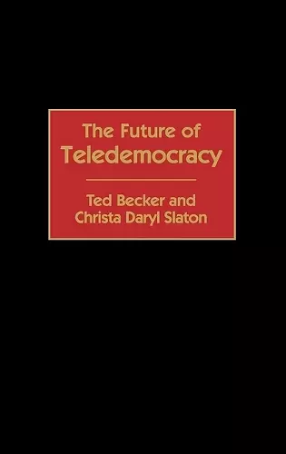 The Future of Teledemocracy cover