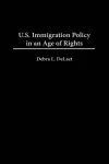 U.S. Immigration Policy in an Age of Rights cover