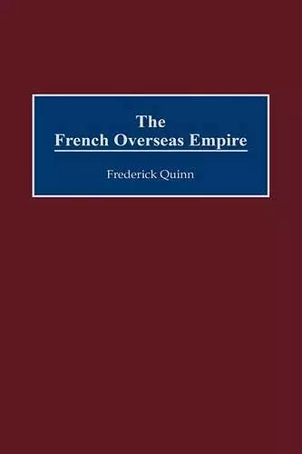 The French Overseas Empire cover