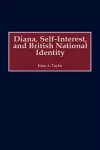Diana, Self-Interest, and British National Identity cover