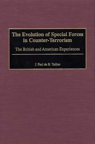 The Evolution of Special Forces in Counter-Terrorism cover