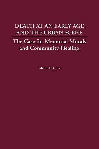 Death at an Early Age and the Urban Scene cover