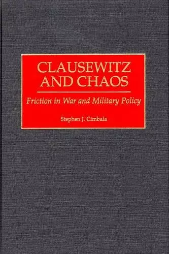 Clausewitz and Chaos cover