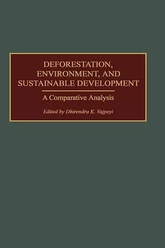 Deforestation, Environment, and Sustainable Development cover