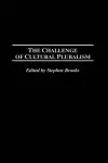 The Challenge of Cultural Pluralism cover