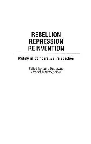 Rebellion, Repression, Reinvention cover