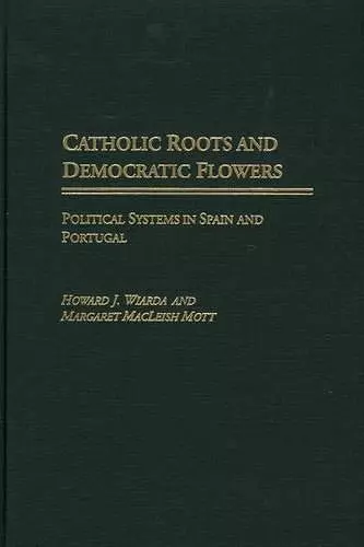 Catholic Roots and Democratic Flowers cover
