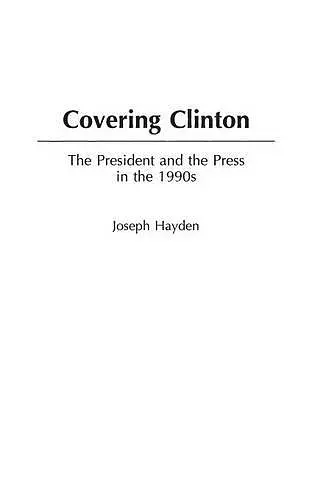 Covering Clinton cover