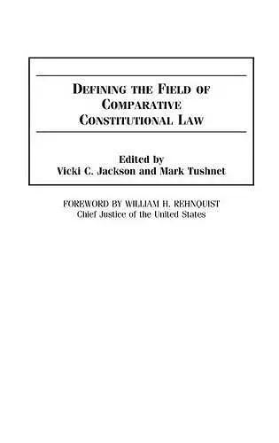 Defining the Field of Comparative Constitutional Law cover