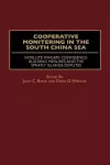 Cooperative Monitoring in the South China Sea cover