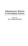 Administrative Reform in Developing Nations cover