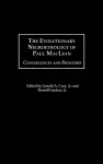 The Evolutionary Neuroethology of Paul MacLean cover