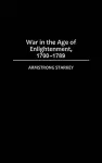 War in the Age of the Enlightenment, 1700-1789 cover
