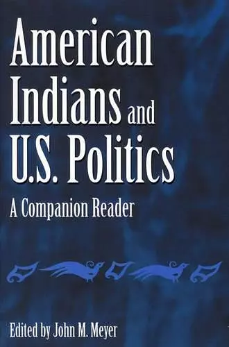 American Indians and U.S. Politics cover
