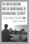 The United Nations and the Maintenance of International Security cover