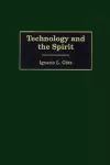 Technology and the Spirit cover