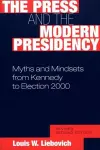 The Press and the Modern Presidency cover
