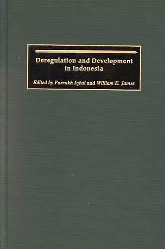 Deregulation and Development in Indonesia cover