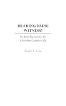 Bearing False Witness? cover