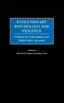 Evolutionary Psychology and Violence cover