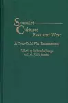 Socialist Cultures East and West cover