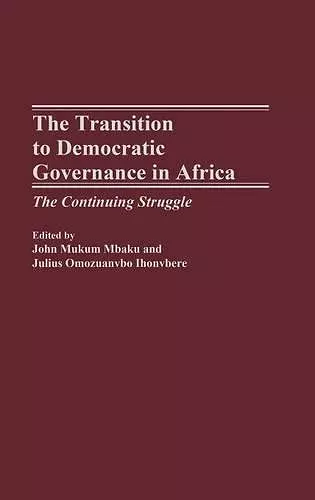 The Transition to Democratic Governance in Africa cover