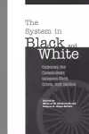 The System in Black and White cover