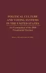 Political Culture and Voting Systems in the United States cover