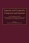 Separate and Cooperate, Cooperate and Separate cover