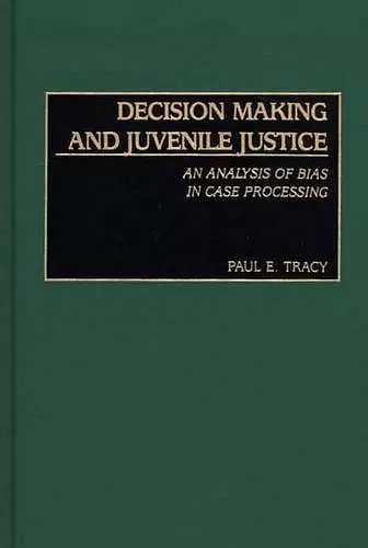 Decision Making and Juvenile Justice cover