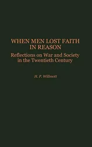 When Men Lost Faith in Reason cover